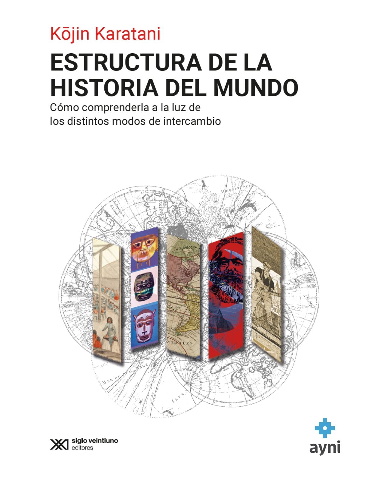 Estructura de la historia del mundo - Karatani